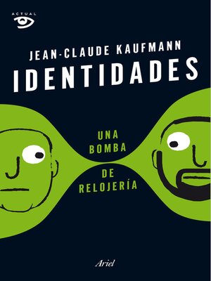 cover image of Identidades, una bomba de relojería